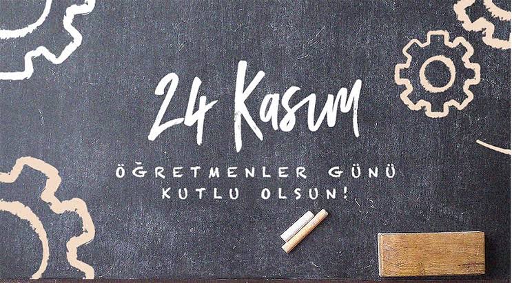 Kaymakamımız Sayın Emre ÇÖMEN’in 24 Kasım Öğretmenler Günü Mesajı;